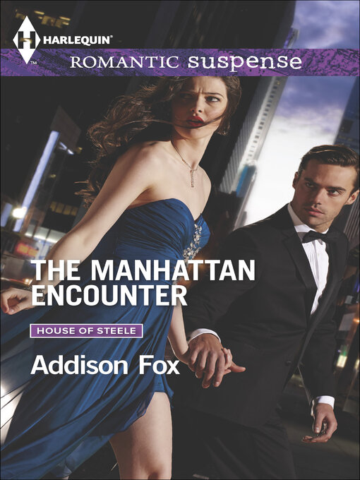 Title details for The Manhattan Encounter by Addison Fox - Available